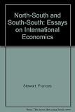 North-South and South-South : essays on international economics