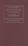Early Sociology of Education (The Making of Sociology)