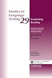 Examining reading : research and practice in assessing second language reading