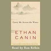 Carry Me Across the Water | [Ethan Canin]
