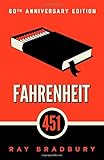 Fahrenheit 451: A Novel