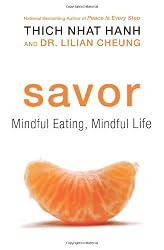 Savor: Mindful Eating, Mindful Life