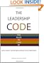 Leadership Code: Five Rules to Lead By