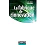 La fabrique de l'innovation de Gilles Garel