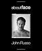 About Face by John Russo