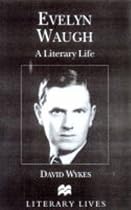 Evelyn Waugh: A Literary Life (Macmillan Literary Lives)