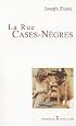LA Rue Cases Negres