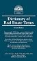 Dictionary of Real Estate Terms (Barron's Dictionary of Real Estate Terms) (Barron's Dictionary of Real Estate Terms)