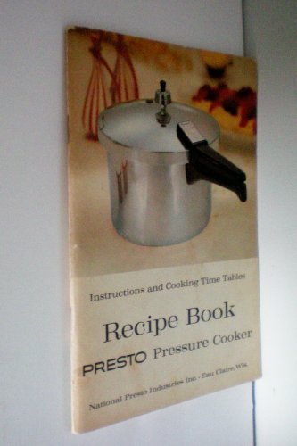 More information about Presto Pressure Cooker Recipe Book    Instructions and Cooking Time Tables Presto Pressure Cooker Recipe Book    Instructions and Cooking Time Tables