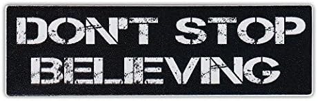 Hardhat Hard Hat Helmet Stickers Decals - Don't Stop Believing - Religious - Roughnecks, Construction, Oil Field - Sticker Graphic - Auto, Wall, Laptop, Cell, Truck Sticker for windows, cars, trucks, tool boxes, laptops, MacBook - virtually any hard, smooth surface