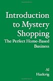 Introduction to Mystery Shopping: The Perfect Home-based Business
