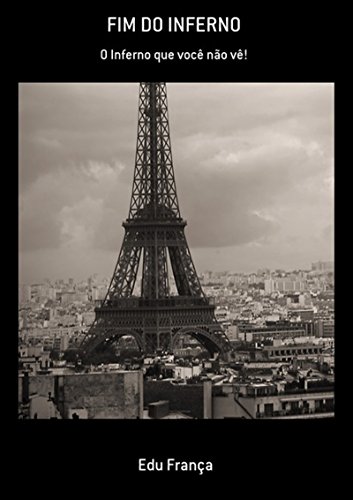 Fim Do Inferno (Portuguese Edition)