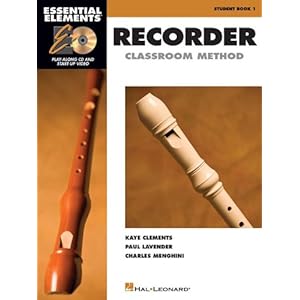 Essential Elements for Recorder Classroom Method - Student Book 1: Book with CD-ROM