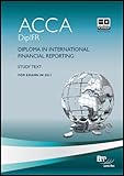 ACCA Diploma in International Financial Reporting, for exams in 2011