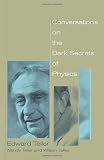 Buy : Conversations on the Dark Secrets of Physics