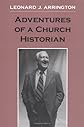 Adventures of a Church Historian