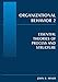 Organizational Behavior 2: Essential Theories of Process and Structure