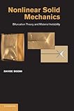 Nonlinear solid mechanics : bifurcation theory and material instability