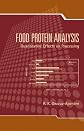 Food Protein Analysis: Qualitative Effects on Processing (Food Science & Technology, 118)
