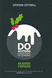 Do nothing christmas is coming : an advent calendar with a difference