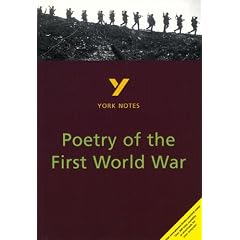 York Notes on Poetry of the First World War