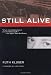 Still Alive: A Holocaust Girlhood Remembered (The Helen Rose Scheuer Jewish Women s Series)