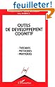 Outils de d�veloppement cognitif