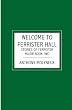 Welcome to Ferrister Hall: Stories of Ferrister Major Book 2