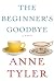 The Beginner's Goodbye   [BEGINNERS GOODBYE] [Hardcover]