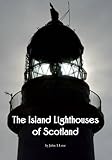 The island lighthouses of Scotland