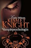 Kismet Knight, Vampirpsychologin: Roman (PAN) - Lynda Hilburn