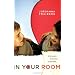 In Your Room