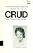 The Revolutionary Mission of Modern Art: Or Crud and Other Essays on Art