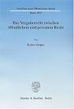 Das Vergaberecht zwischen �ffentlichem und privatem Recht