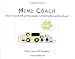 Mind Coach: How to Teach Children & Teenagers to Think Positive & Feel Good