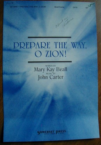 Cover image : Prepare The Way, O Zion！ (SATB Unaccompanied, AD 2045)