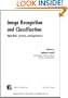 Image Recognition and Classification (Optical Science and Engineering)