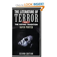 The Literature of Terror: A History of Gothic Fiction from 1765 to the Edwardian Age [Volume 1]