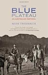 The Blue Plateau: An Australian Pastoral