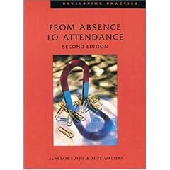 From Absence to Attendance (Developing Practice)