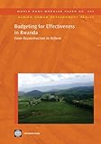 Budgeting for effectiveness in Rwanda : from reconstruction to reform