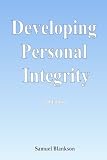 Developing Personal Integrity, Second Edition
