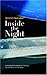 Inside the Night: A Modern Ara...