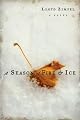 A Season of Fire and Ice