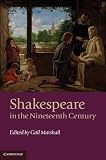 Shakespeare in the Nineteenth Century