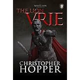 The Lion Vrie (The White Lion Chronicles)