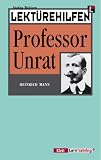Lektürehilfen Professor Unrat