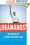 �OB�MANOS!: The Birth of a New Political Era