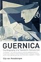 Guernica: The Biography of a Twentieth-century Icon