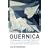 Guernica: The Biography of a Twentieth-century Icon
